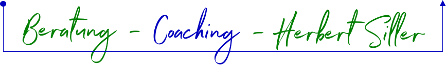 Beratung - Coaching - Herbert Siller